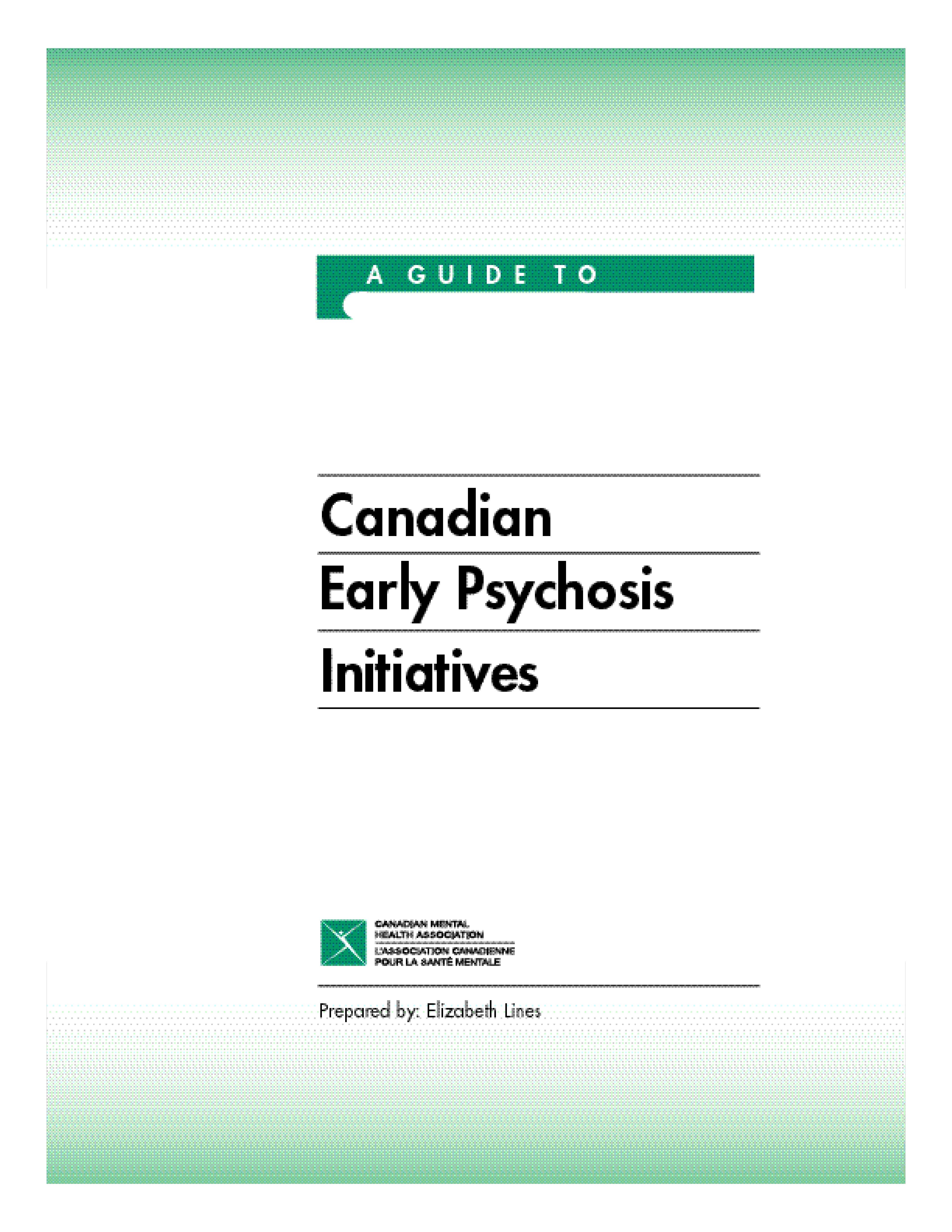 A guide to Canadian early psychosis initiatives