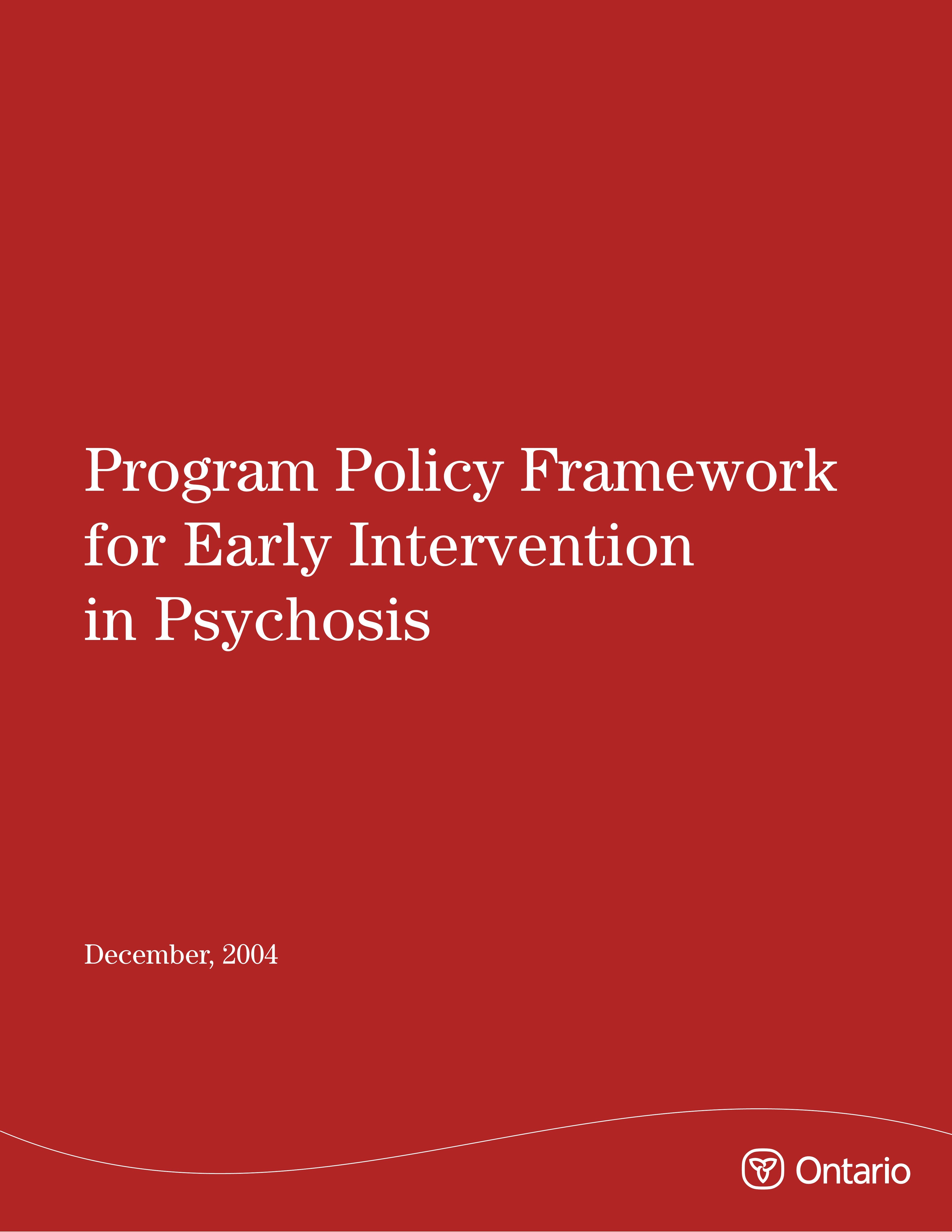Program policy framework for early intervention in psychosis
